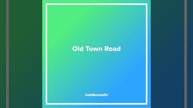 Old Town Road