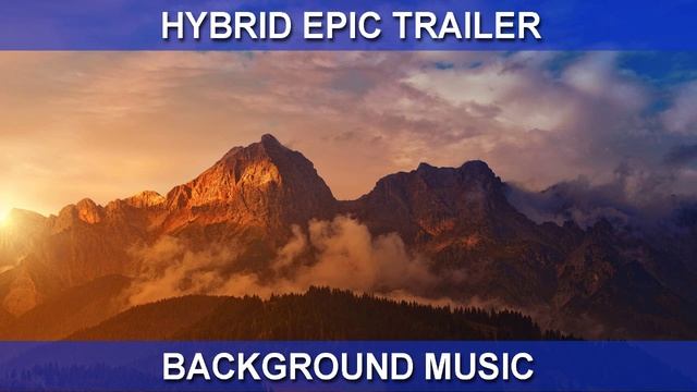 Hybrid Epic Trailer (Background Music) смотреть онлайн