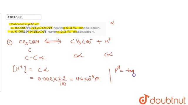 Calculate `pH` of a. `0.002 N CH_(3) COOH` having `2.3%` dissociation. b. `0.002N NH_(4) OH` hav... смотреть онлайн