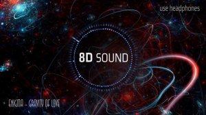 Enigma – Gravity of Love (8D SOUND)