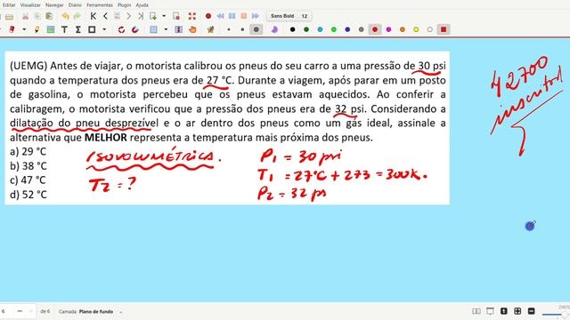 (UEMG) Antes de viajar, o motorista calibrou os pneus do seu carro a uma pressão de 30 psi quando.. смотреть онлайн