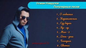 Navro'z Usmonov   🎵eng sara qo'shiqlari🎶 Осман Наврузов Популярные песни
