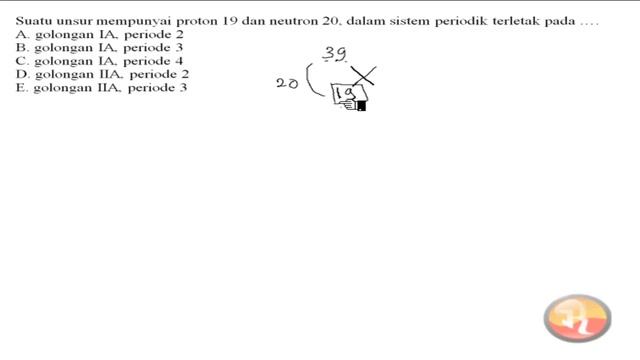 Suatu unsur mempunyai Proton 19 dan neutron 20 dalam sistem periodik terletak pada смотреть онлайн