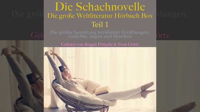 Hamlet.6 - Die Schachnovelle - Die große Weltliteratur Hörbuch Box - Teil 1 смотреть онлайн
