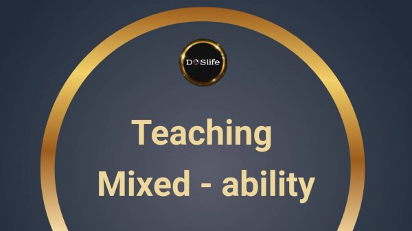 Teaching mixed-ability