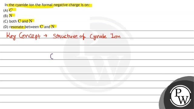 In the cyanide ion the formal negative charge is on:
(A) \( C \)
(B) \( \mathrm{N} \)
(C) both \... смотреть онлайн