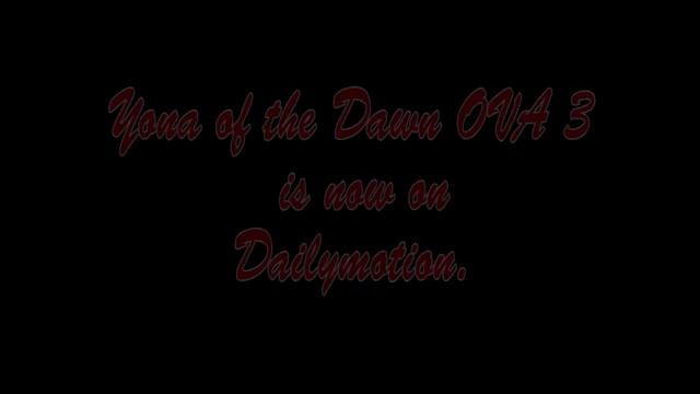 Yona of the Dawn - OVA 3 - On Dailymotion смотреть онлайн