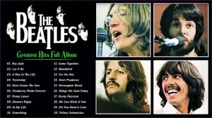 Best Songs Of The Beatles | The Beatles Greatest Hits Full Album