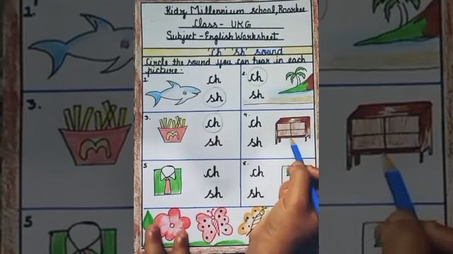 Ch & Sh Sound - Circle The Sound You Can Hear In Each Picture (UKG, Eng) | KIDZ MILLENNIUM SCHOOL