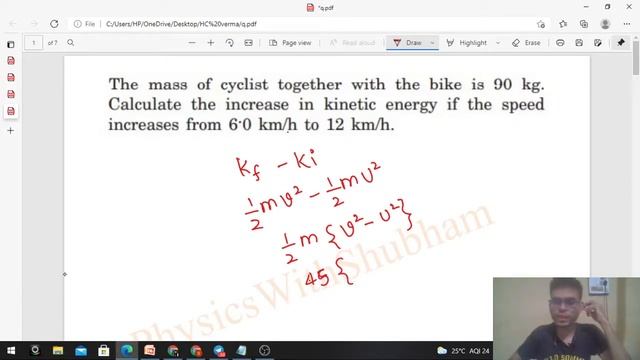The mass of cyclist together with the bike is 90 kg. Calculate the increase in kinetic energy if th смотреть онлайн