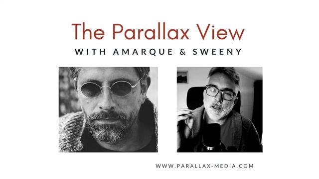 The Parallax View #115: Dark Rennaisance (with Owen Cox & Filip Lundström)