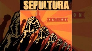 Sepultura - Nation (Full Album)