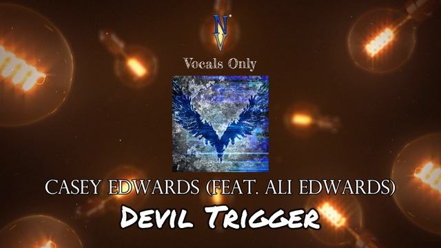 Devil Trigger - Vocals Only (Acapella) | Casey Edwards feat. Ali Edwards | Devil May Cry 5 смотреть онлайн