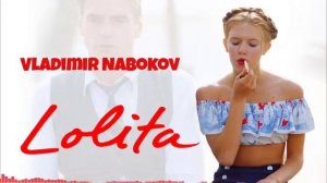 Lolita by Vladimir Nabokov/audiobooksummary