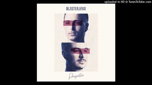 Blasterjaxx - Children Of Today (Festival Mix)