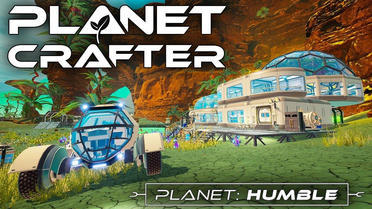Humble ( The Planet Crafter) смотреть онлайн