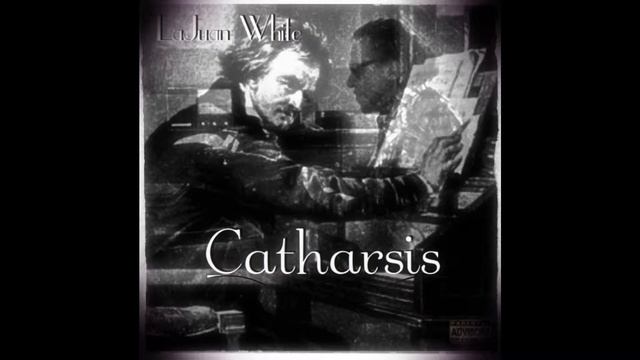 LaJuan White - Catharsis смотреть онлайн