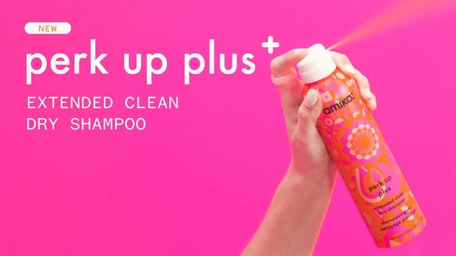 extend time between hair washes | perk up plus extended clean dry shampoo | amika смотреть онлайн