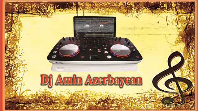 Dj Amin Azerbaycan Buyuk Azerbaycan Muzigi