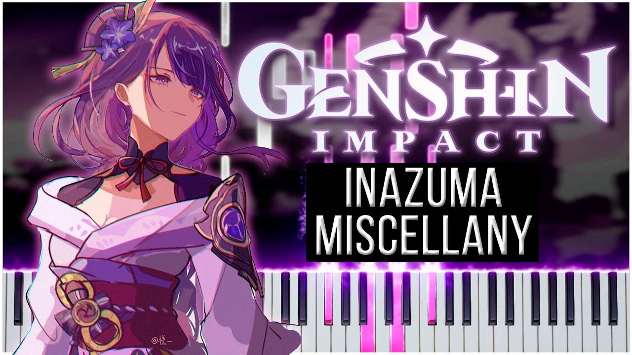Inazuma Miscellany (Genshin Impact) 【 КАВЕР НА ПИАНИНО 】 смотреть онлайн