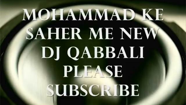 मोहम्मद के शहर मे | Mohammad ke shaher Mein Dj Remix | India No. 1 Kabbali Hard Bass Mix 2019 смотреть онлайн