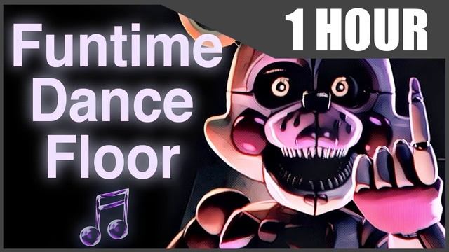 FNAF SISTER LOCATION SONG | "Funtime Dance Floor" by CK9C [1 Hour Version] смотреть онлайн