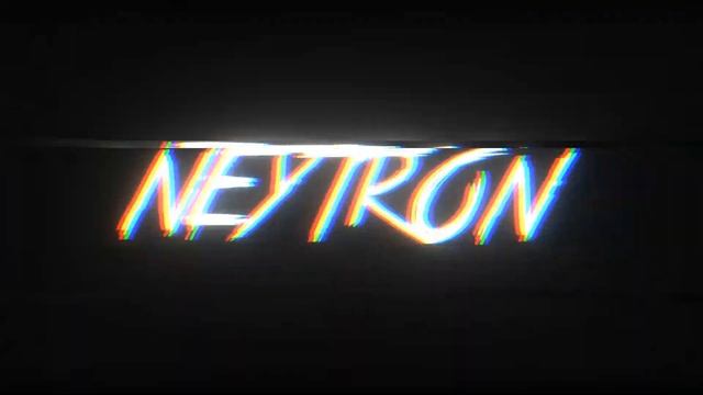 интро для NEYTRON смотреть онлайн