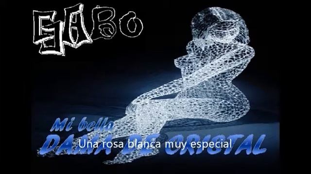 Mi bella dama de cristal - Gabo смотреть онлайн