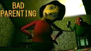 Плохое воспитание / Bad Parenting ЖУТКАЯ ИГРА