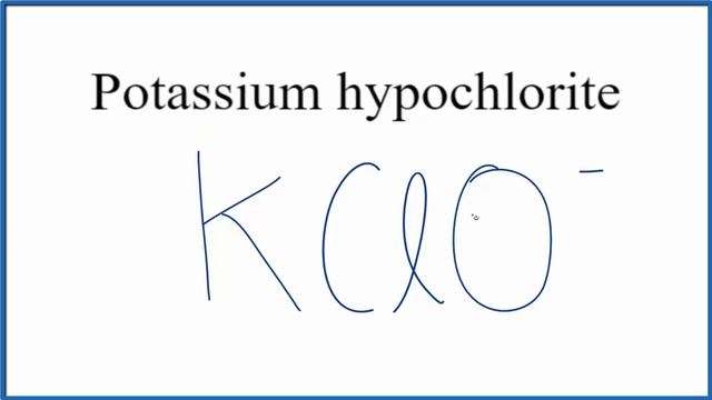 How to Write the Formula for Potassium hypochlorite смотреть онлайн