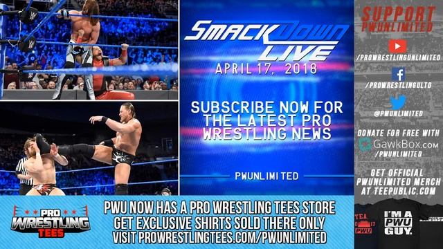 Smackdown Live Review (4/17/18) 20 Superstars Move In The Superstar Shakeup смотреть онлайн