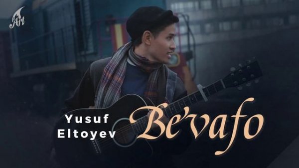 Yusuf Eltoyev - Bevafo | Юсуф Элтоев - Бевафо (Аудио)