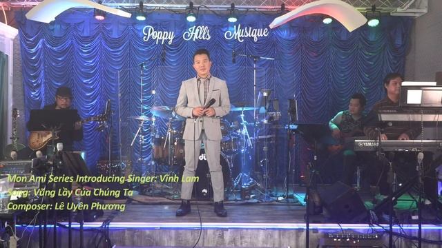 Poppy Hills Musique - Mon Ami Series 6: Singer Vĩnh Lam, 01/16/2021 смотреть онлайн