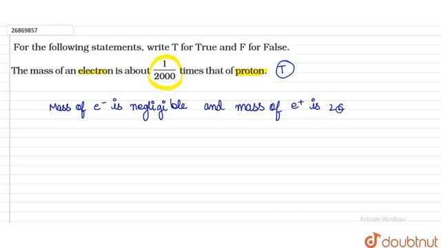 The mass of an electron is about `(1)/(2000)` times that of proton.... смотреть онлайн