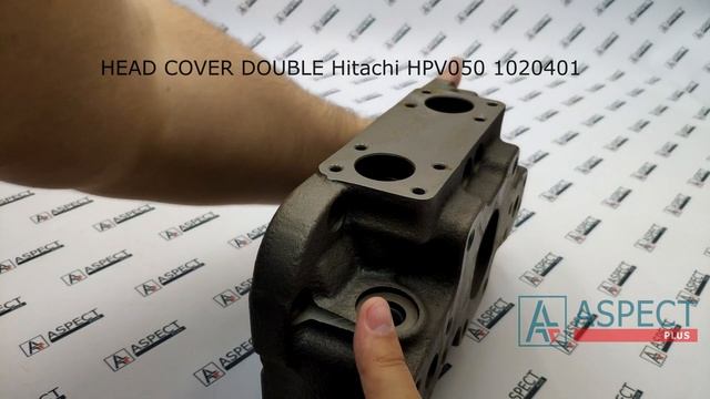 Крышка гидронасоса Hitachi HPVO50GW 1020401 HEAD COVER DOUBLE TYPE смотреть онлайн