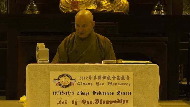 Ven. Dhammadipa Thomas Meditation Retreat - 10/21/2012 Evening Talk (Part 3) смотреть онлайн