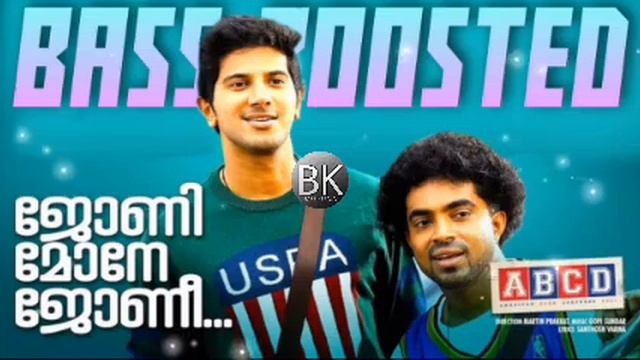 Johny Mone Johny || BASS BOOSTED || A.B.C.D || Dulquer Salman || @basskeralaaudiovisual смотреть онлайн