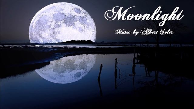 FANTASY PIANO MUSIC - 'MOONLIGHT' (ALBERT SOLER) смотреть онлайн