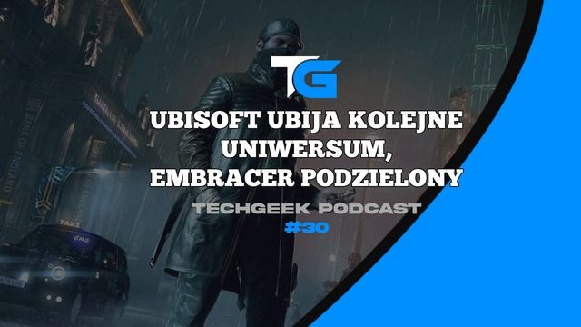 Ubisoft ubija kolejne uniwersum, Embracer podzielony смотреть онлайн