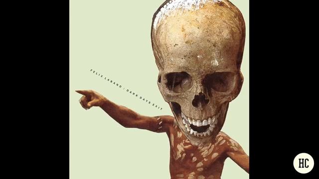 Felix Laband 💀 Dark Days Exit (Full Album)