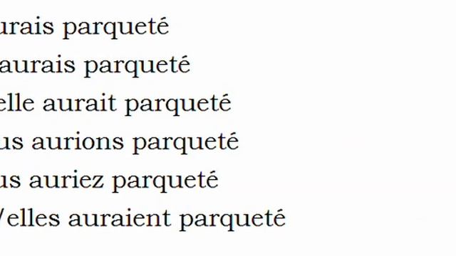 Изучение французского языка = Спряжение глаголов = Parqueter смотреть онлайн