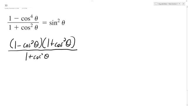 Verify that (1 - cos^4(theta))/(1 + cos^2(theta)) = sin^2(theta) смотреть онлайн