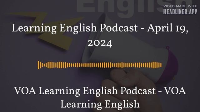 April 19 - Learning English Podcast - April 19, 2024 - Full - Center Quote 16:9 смотреть онлайн