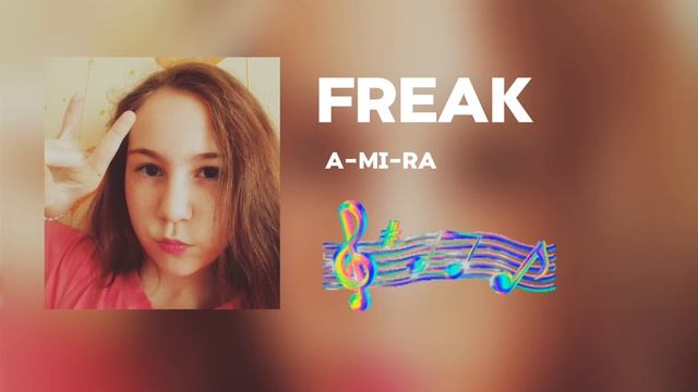 A-mi-ra - FREAK (ORIGINAL BY YUQI)