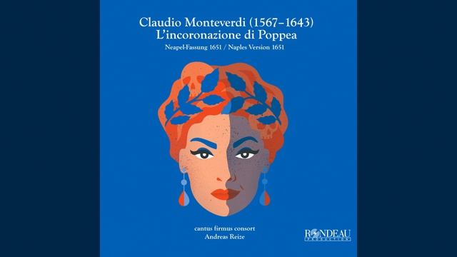 L'incoronazione di Poppea: Atto Primo: X. Come dolci, signor, come soavi смотреть онлайн