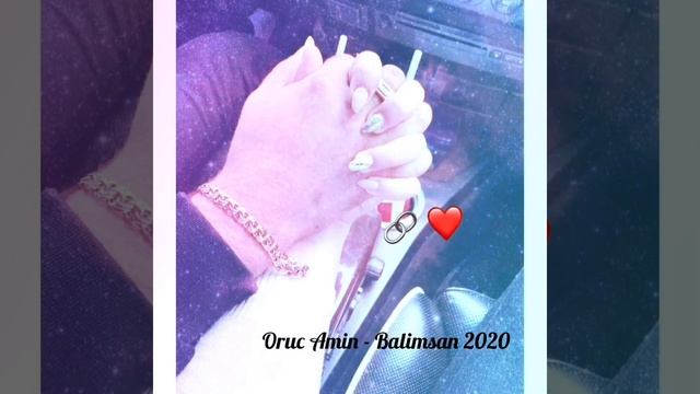 Oruc Amin - Balimsan 2020 смотреть онлайн