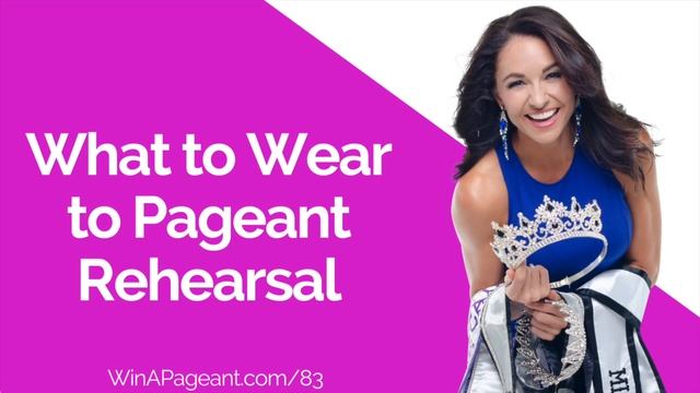 What to Wear to Pageant Rehearsal (Episode 83) смотреть онлайн