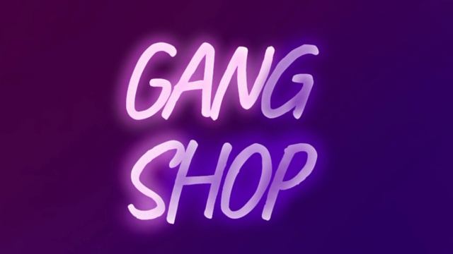 GANG SHOP