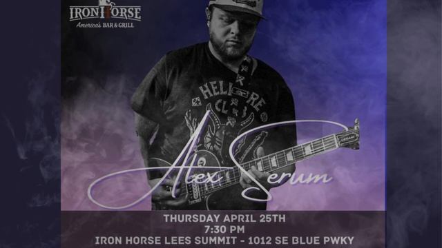 LIVE MUSIC - Alex Serum - Iron Horse Bar & Grill смотреть онлайн