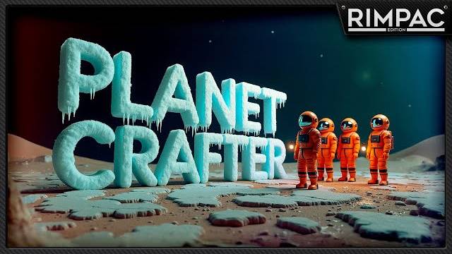 Planet Crafter _ Новая планета! _ Кооператив! _ Часть 1 (Перезалив RIMPAC)